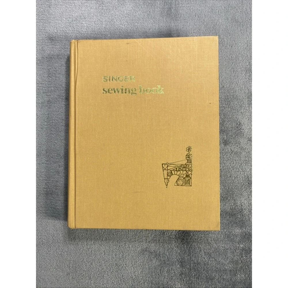 Vintage 1969 Singer‎ Sewing Book Gladys Cunningham Hardcover First Edition